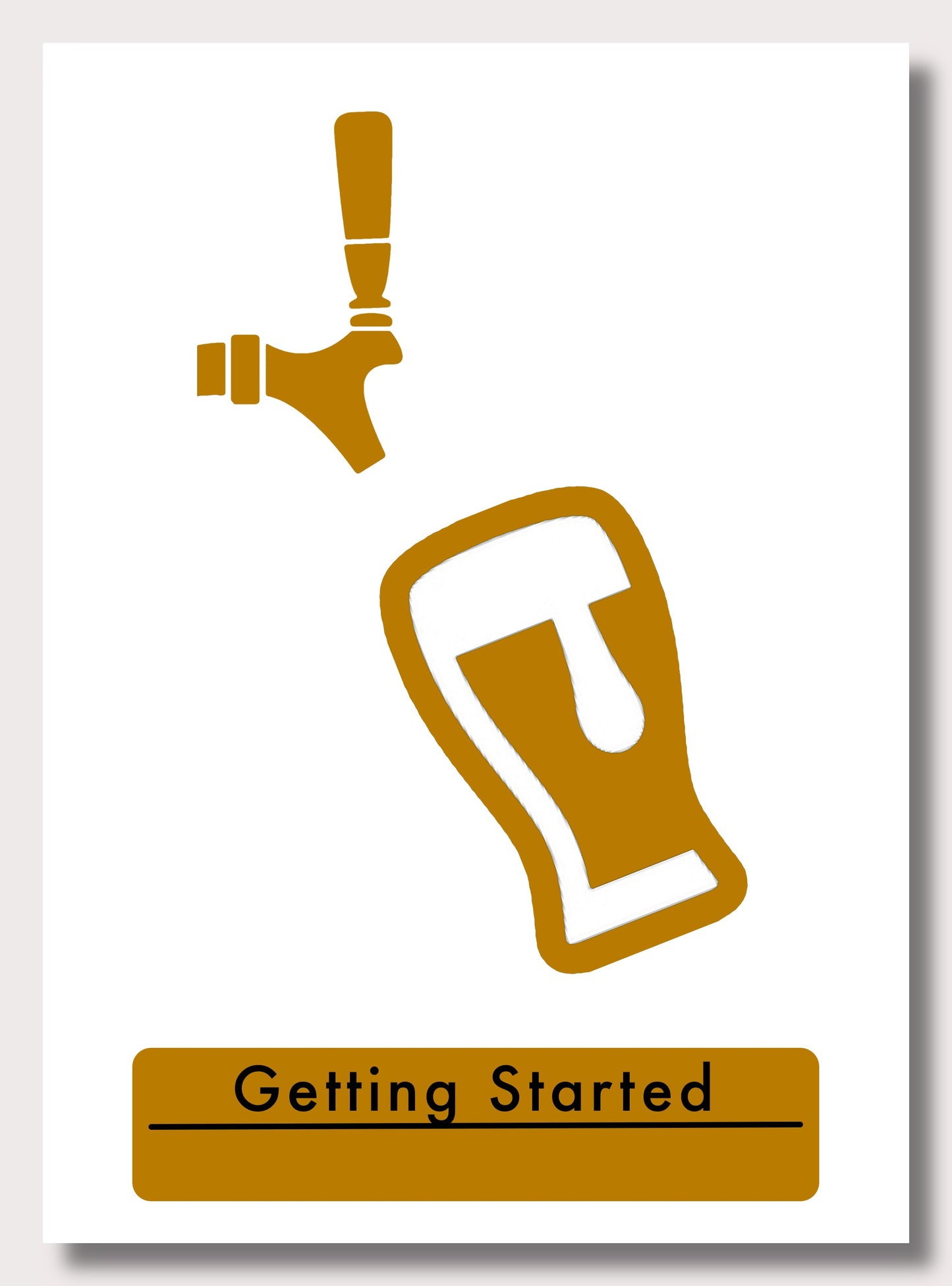 The First Pour - Getting Started