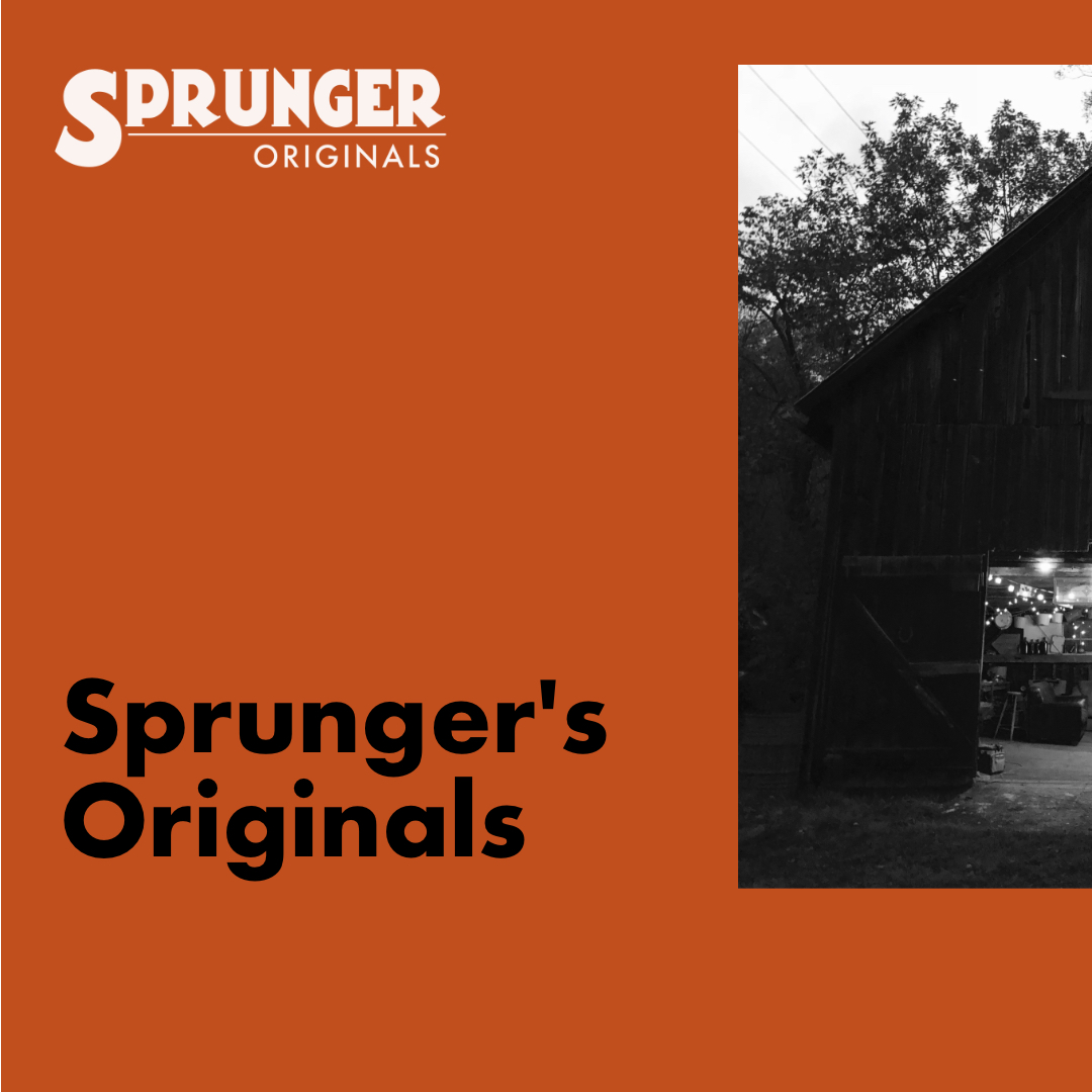 Sprunger's Originals