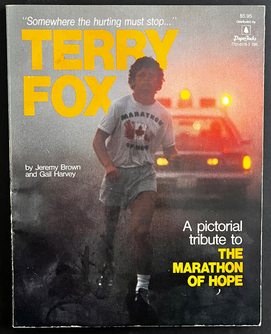 1984 Terry Fox: A Pictorial Tribute to the Marathon of Hope by Brown