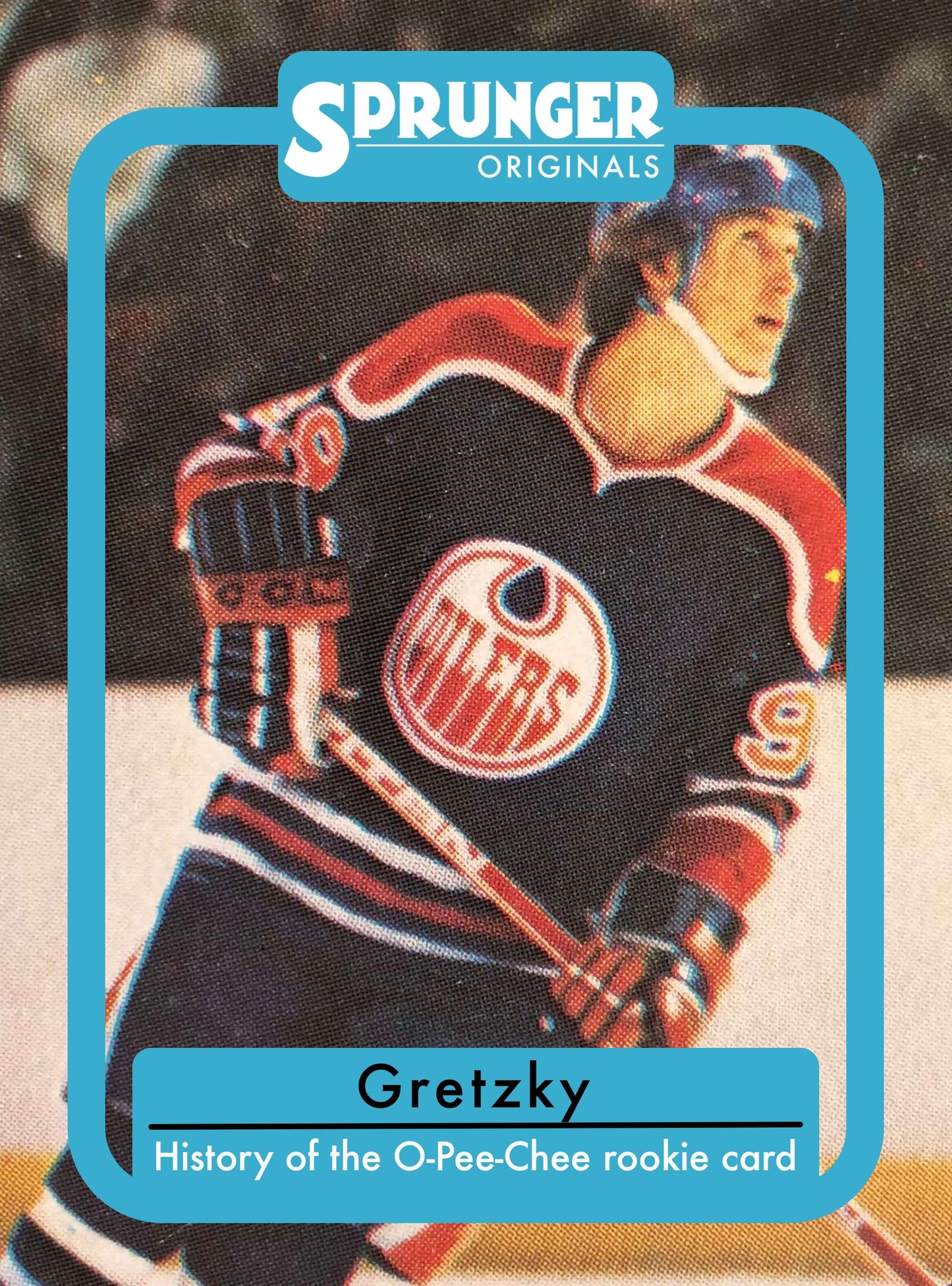 Gretzky - The history of the O-Pee-Chee rookie card (2nd print edition)
